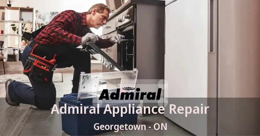 Admiral Appliance Repair Georgetown - ON