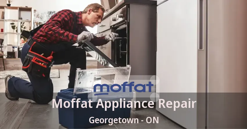 Moffat Appliance Repair Georgetown - ON