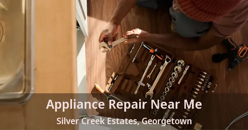Appliance Repair Near Me Silver Creek Estates, Georgetown - ON