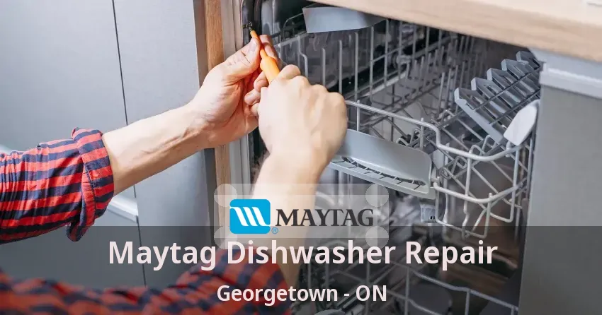 Maytag Dishwasher Repair Georgetown - ON