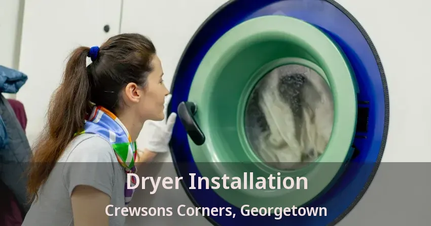 Dryer Installation Crewsons Corners, Georgetown - ON