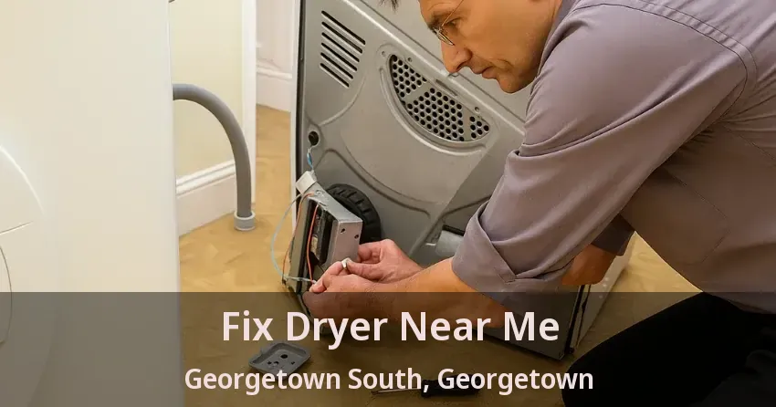Fix Dryer Near Me Georgetown South, Georgetown - ON