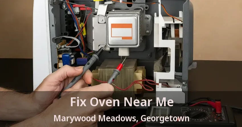 Fix Oven Near Me Marywood Meadows, Georgetown - ON