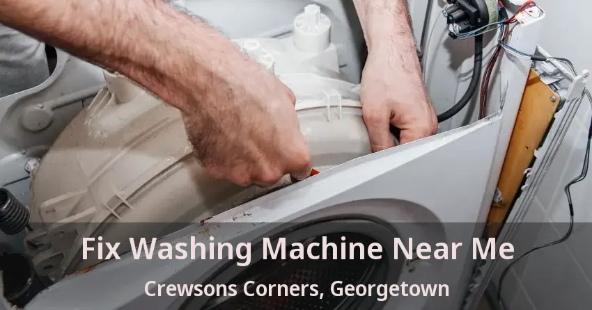Fix Washing Machine Near Me Crewsons Corners, Georgetown - ON