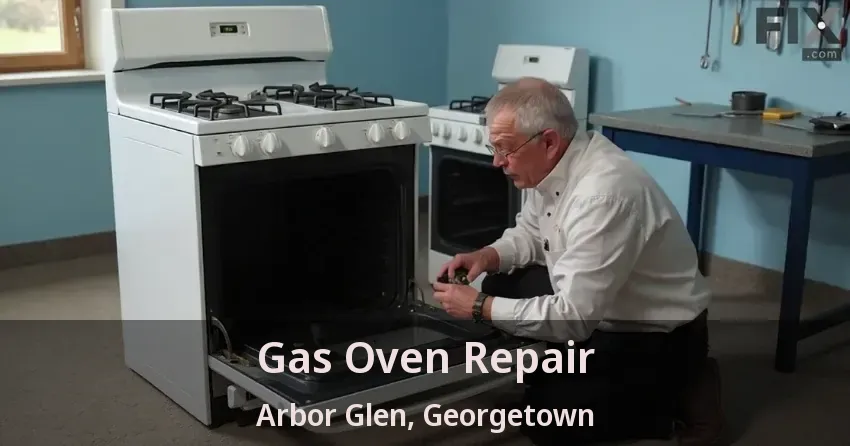 Gas Oven Repair Arbor Glen, Georgetown - ON