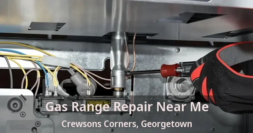 Gas Range Repair Near Me Crewsons Corners, Georgetown - ON