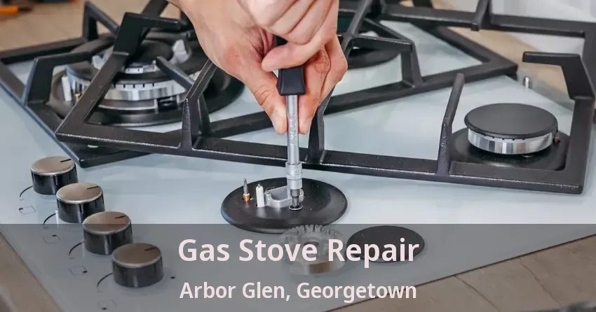 Gas Stove Repair Arbor Glen, Georgetown - ON