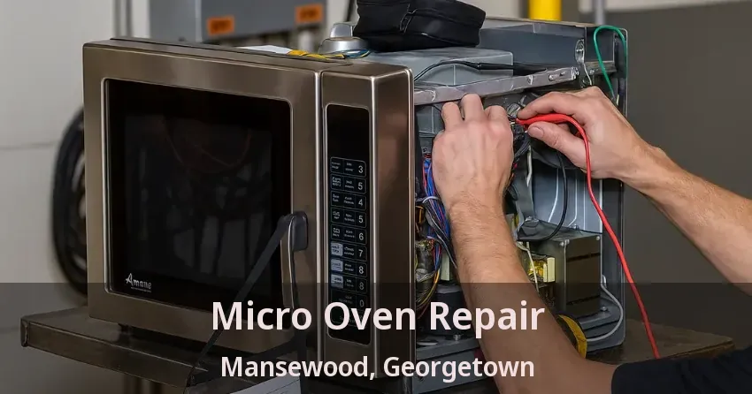 Micro Oven Repair Mansewood, Georgetown - ON
