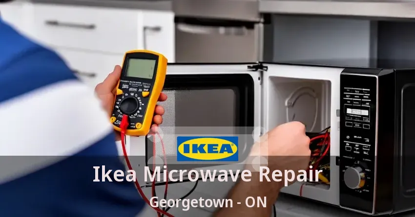 Ikea Microwave Repair Georgetown - ON