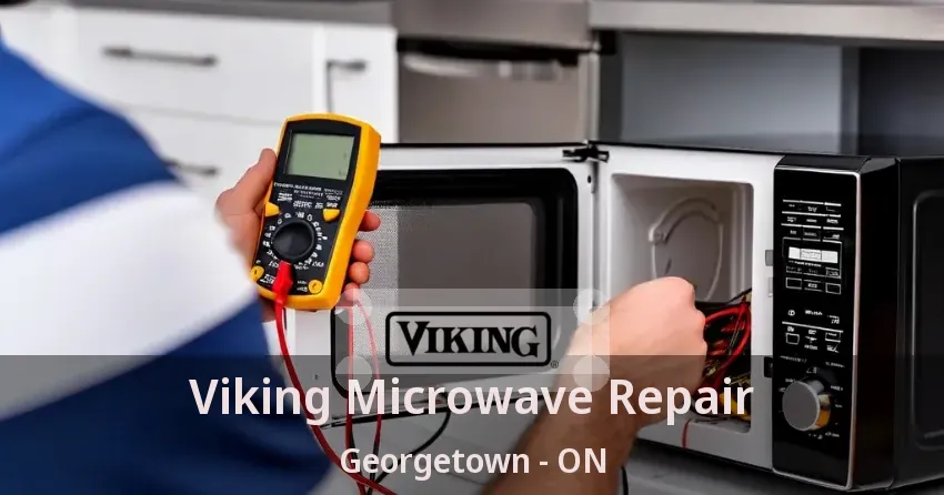 Viking Microwave Repair Georgetown - ON