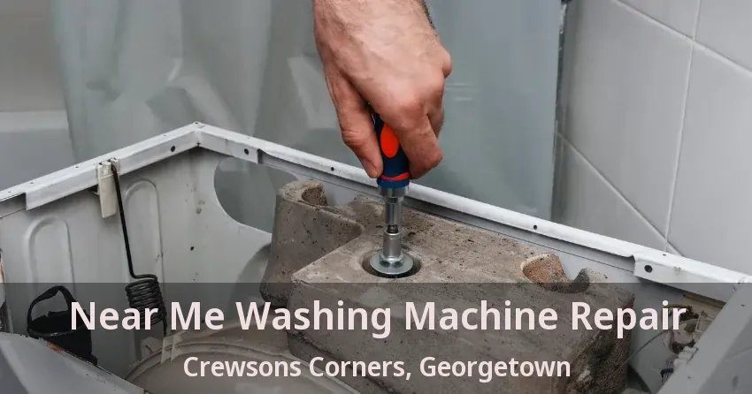 Near Me Washing Machine Repair Crewsons Corners, Georgetown - ON