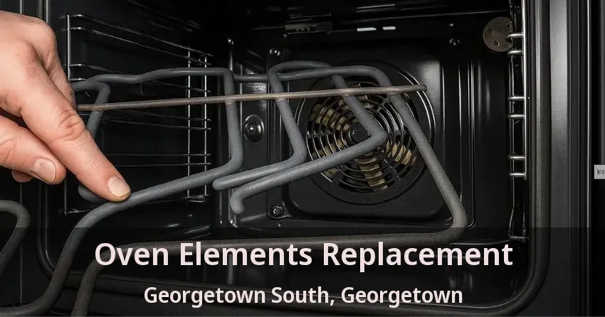 Oven Elements Replacement Georgetown South, Georgetown - ON