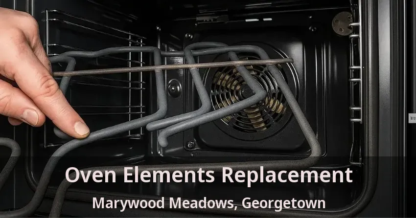 Oven Elements Replacement Marywood Meadows, Georgetown - ON