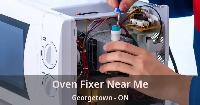 Oven Fixer Near Me Georgetown - ON