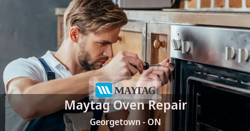 Maytag Oven Repair Georgetown - ON