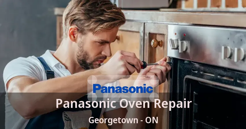 Panasonic Oven Repair Georgetown - ON