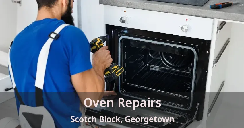 Oven Repairs Scotch Block, Georgetown - ON
