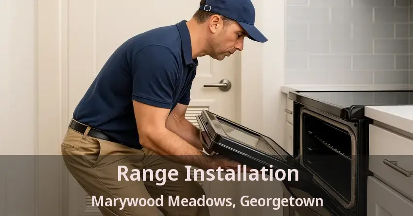 Range Installation Marywood Meadows, Georgetown - ON