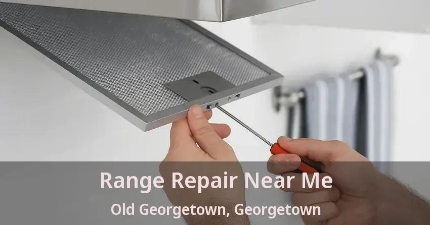 Range Repair Near Me Old Georgetown, Georgetown - ON