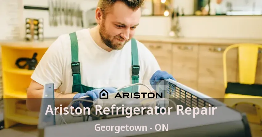Ariston Refrigerator Repair Georgetown - ON