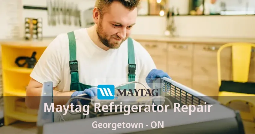 Maytag Refrigerator Repair Georgetown - ON