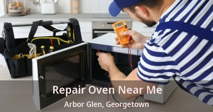 Repair Oven Near Me Arbor Glen, Georgetown - ON