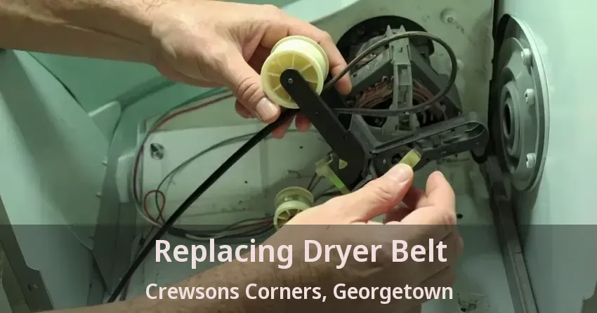 Replacing Dryer Belt Crewsons Corners, Georgetown - ON