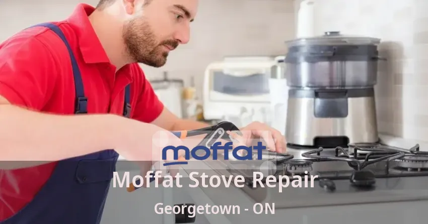 Moffat Stove Repair Georgetown - ON
