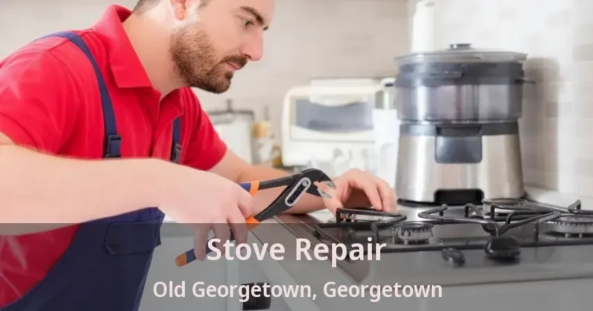 Stove Repair Old Georgetown, Georgetown - ON