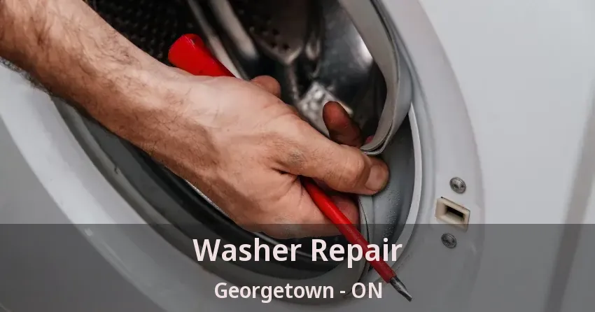 Washer Repair Georgetown - ON