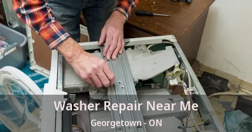 Washer Repair Near Me Georgetown - ON