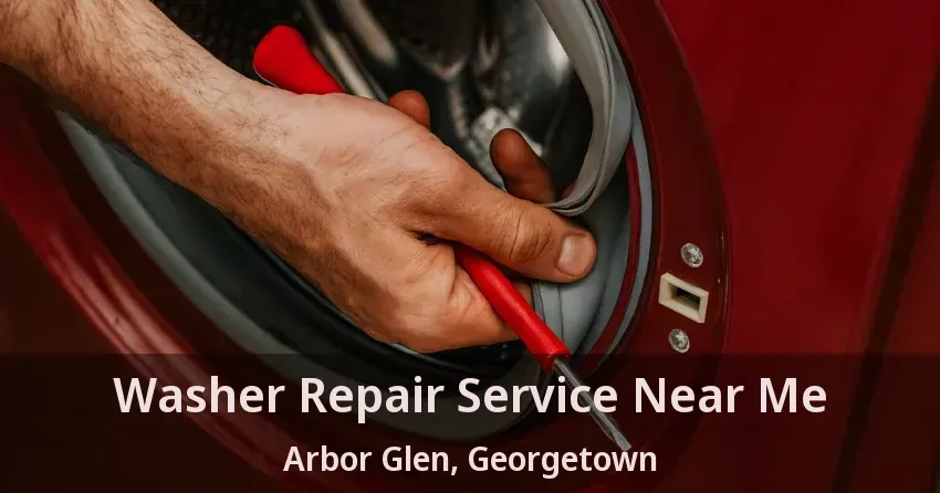 Washer Repair Service Near Me Arbor Glen, Georgetown - ON