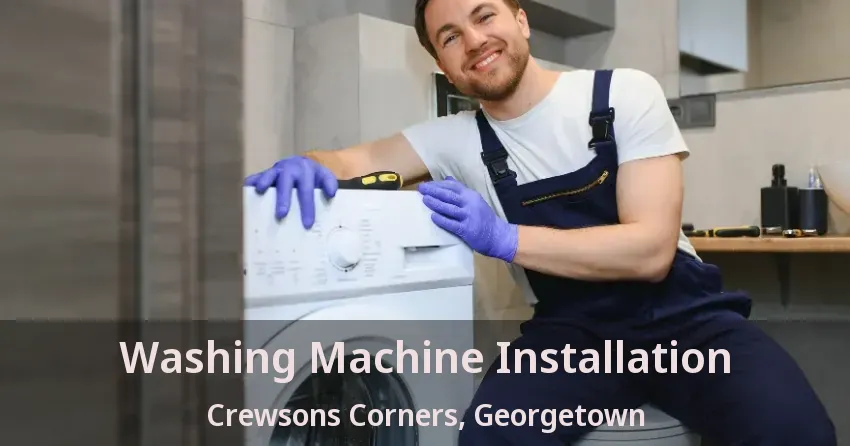 Washing Machine Installation Crewsons Corners, Georgetown - ON