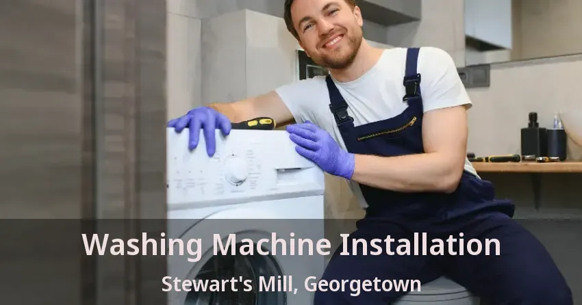 Washing Machine Installation Stewart's Mill, Georgetown - ON